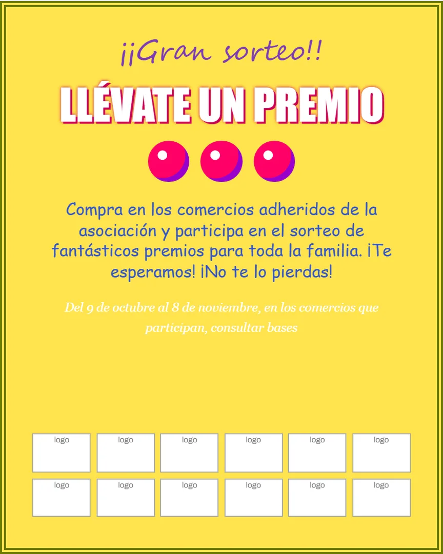 Ejemplo de cartel de plantilla mal resuelto, hecho por nosotros: «¡¡Gran sorteo!! Llévate un premio», todo centrado, cuatro tipos de letra, la fecha diminuta en blanco sobre amarillo y un muro de doce logos