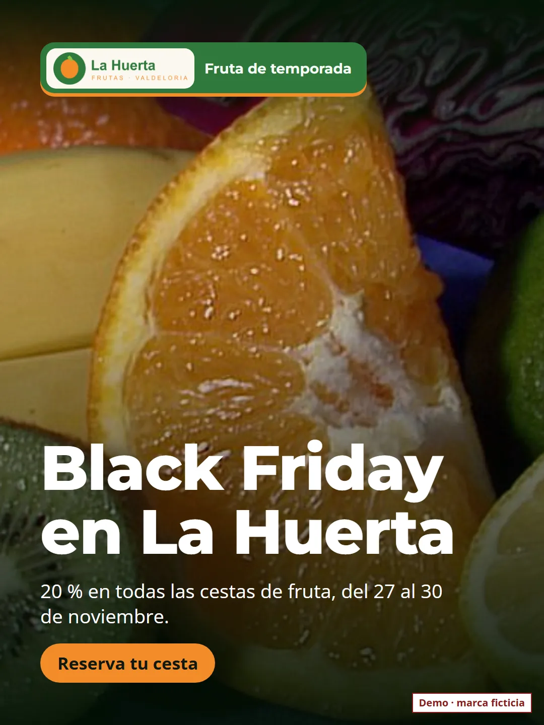 Post de una frutería ficticia: «Black Friday en La Huerta», 20 % en cestas del 27 al 30 de noviembre y botón Reserva tu cesta